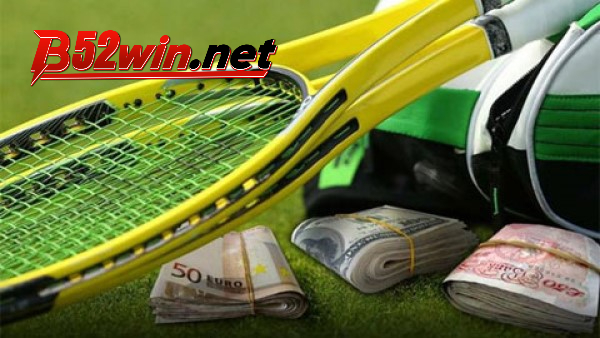 Cá cược tennis Nhà Cái B52 là gì? 